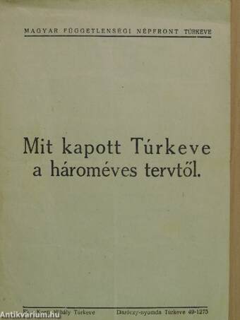 Mit kapott Túrkeve a hároméves tervtől