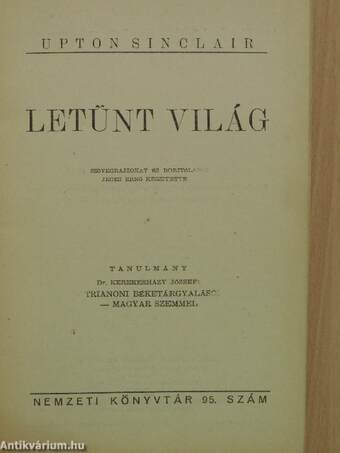 Letünt világ/A trianoni béketárgyalások magyar szemmel