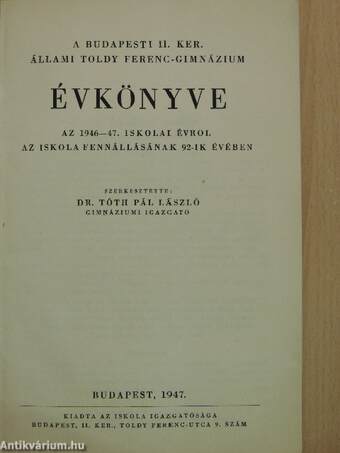 A Budapesti II. ker. Állami Toldy Ferenc-Gimnázium Évkönyve az 1946-47. iskolai évről