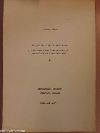 Kulturális blokkok Budapesten I-II.