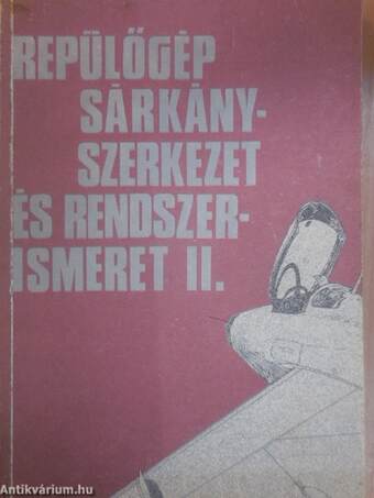 Repülőgép sárkányszerkezet és rendszerismeret II.