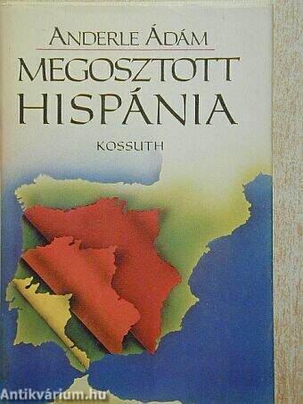 Megosztott Hispánia