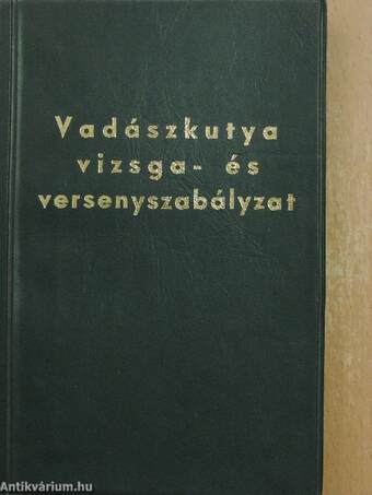 Vadászkutya vizsga- és versenyszabályzat