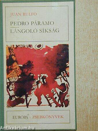 Pedro Páramo/Lángoló síkság