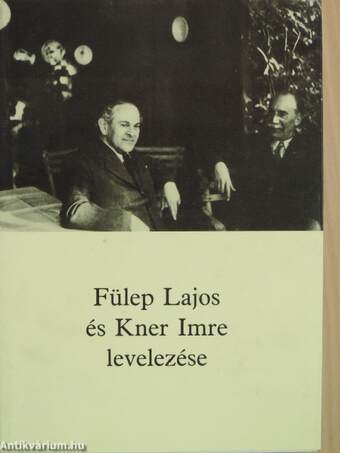 Fülep Lajos és Kner Imre levelezése