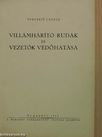 Villámhárító rudak és vezetők védőhatása