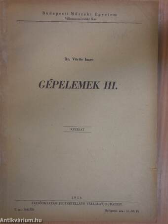 Gépelemek III.