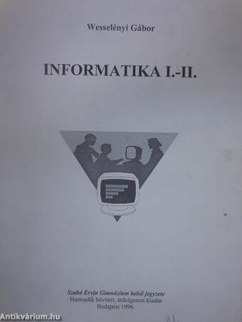 Informatika I-II.