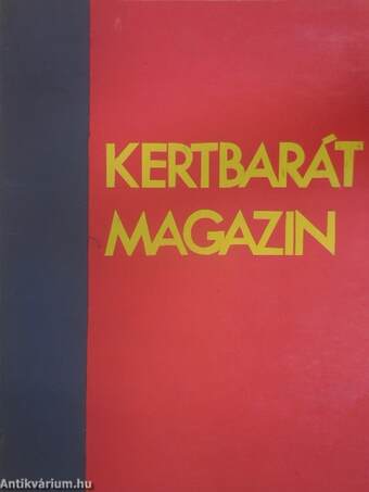 Kertbarát Magazin 1980-1985. (vegyes számok) (4 db)