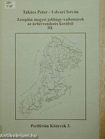 Zemplén megyei jobbágy-vallomások az úrbérrendezés korából III.