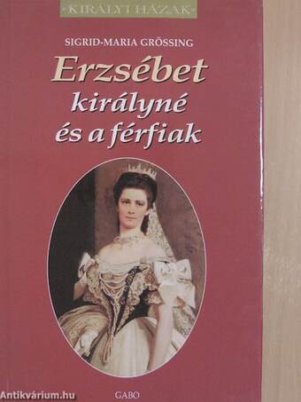 Erzsébet királyné és a férfiak