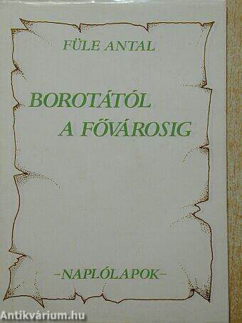 Borotától a fővárosig