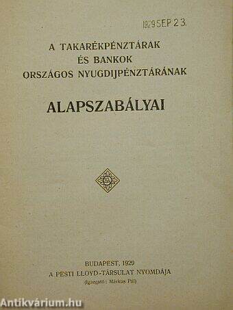 A Takarékpénztárak és Bankok Országos Nyugdíjpénztárának Alapszabályai