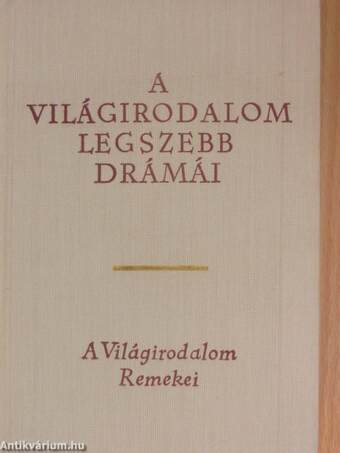 A világirodalom legszebb drámái I-II.