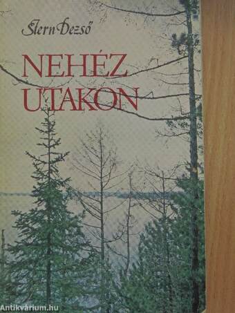 Nehéz utakon