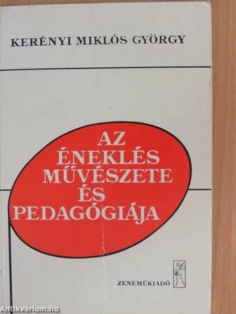 Az éneklés művészete és pedagógiája