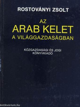 Az arab Kelet a világgazdaságban