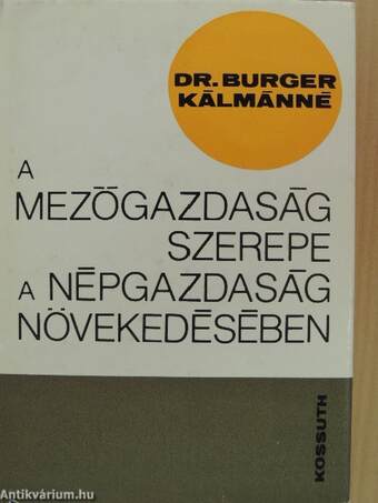 A mezőgazdaság szerepe a népgazdaság növekedésében