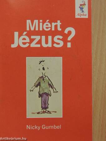 Miért Jézus?