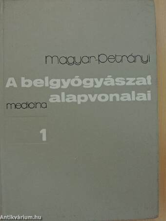 A belgyógyászat alapvonalai 1-3.