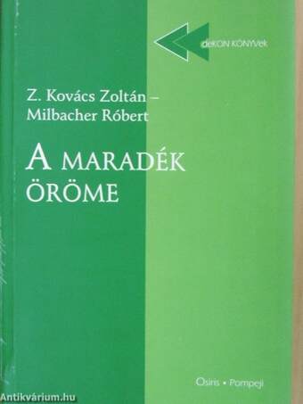 A maradék öröme