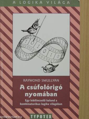 A csúfolórigó nyomában