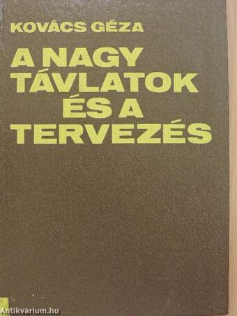 A nagy távlatok és a tervezés