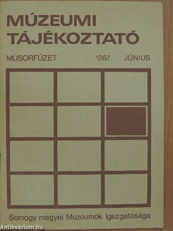 Múzeumi tájékoztató 1987. június