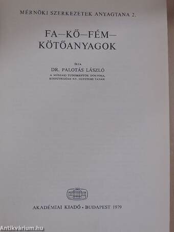 Fa-kő-fém-kötőanyagok