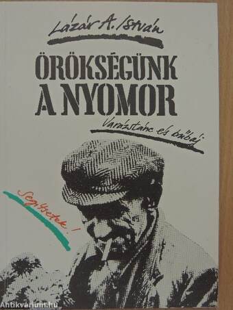 Örökségünk a nyomor