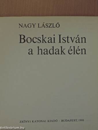 Bocskai István a hadak élén