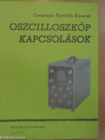 Oszcilloszkóp kapcsolások