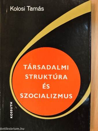 Társadalmi struktúra és szocializmus