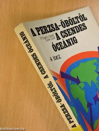 A Perzsa-öböltől a Csendes-óceánig