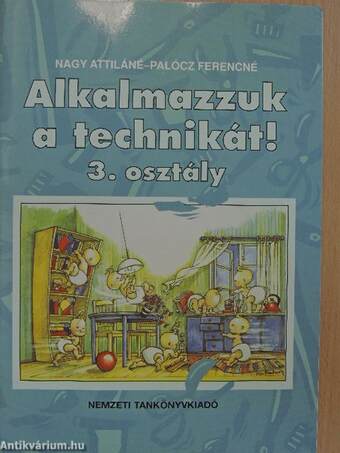 Alkalmazzuk a technikát! 3. osztály