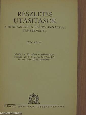 Részletes utasítások a gimnázium és leánygimnázium tantervéhez I-II.