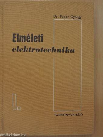 Elméleti elektrotechnika I-II.