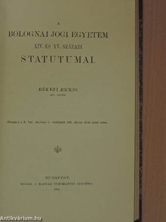 A rabszolgaság Magyarországon az Árpádok alatt/Tanulmányok Dacia délkeleti hadi szervezetéről/Egy Alajbég telepitései/A Bolognai Jogi Egyetem XIV. és XV. századi statutumai/Szent László levele a montecassinói apáthoz/