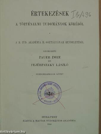 Értekezések a történelmi tudományok köréből XXIII.