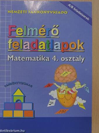 Felmérő feladatlapok - Matematika 4. osztály