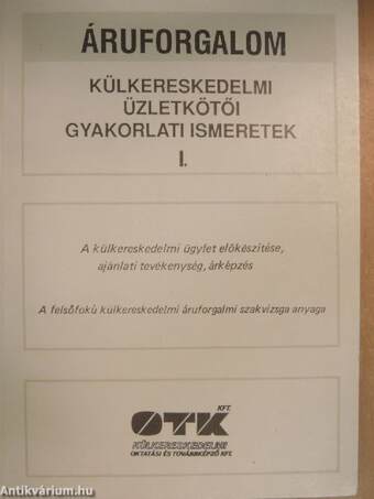 Külkereskedelmi üzletkötői gyakorlati ismeretek I.