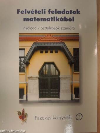 Felvételi feladatok matematikából