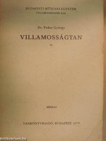 Villamosságtan II.