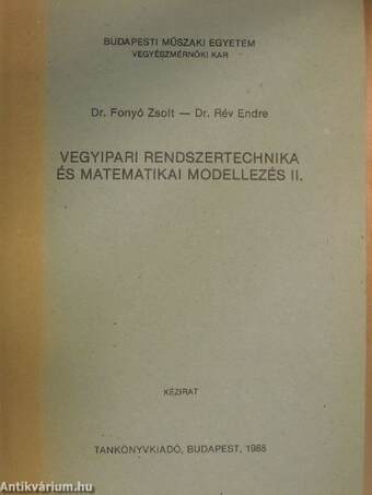 Vegyipari rendszertechnika és matematikai modellezés II.