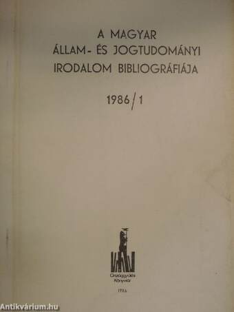 A magyar állam- és jogtudományi irodalom bibliográfiája 1986/1-2.