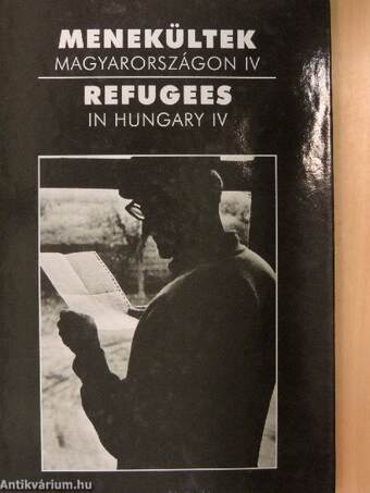 Menekültek Magyarországon IV.