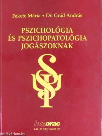 Pszichológia és pszichopatológia jogászoknak