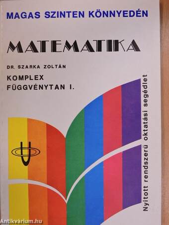 Matematika - Komplex függvénytan I-II.