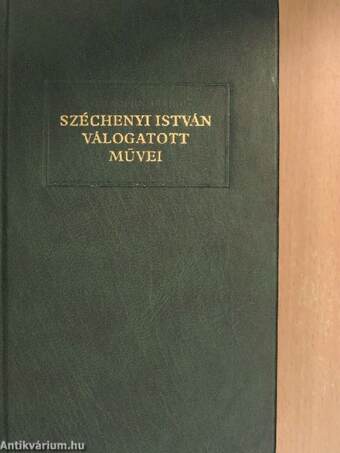 Széchenyi István válogatott művei I-III.