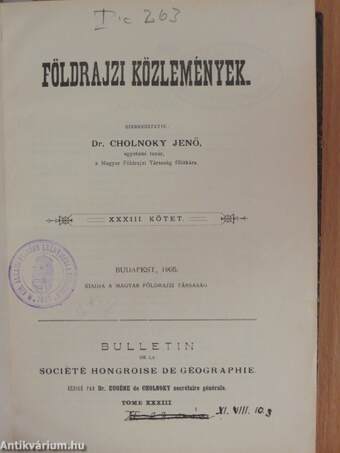 Földrajzi Közlemények 1905. január-december/Abrégé du Bulletin de la Société Hongroise de Géographie 1905. január-december
